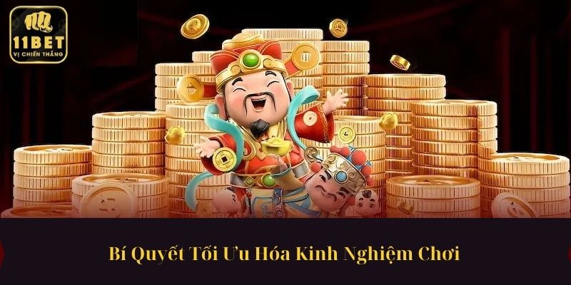 Bí Quyết Tối Ưu Hóa Kinh Nghiệm Chơi 