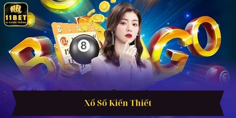 Xổ Số Kiến Thiết